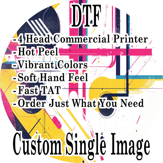 DTF - Custom Single Image Transfers