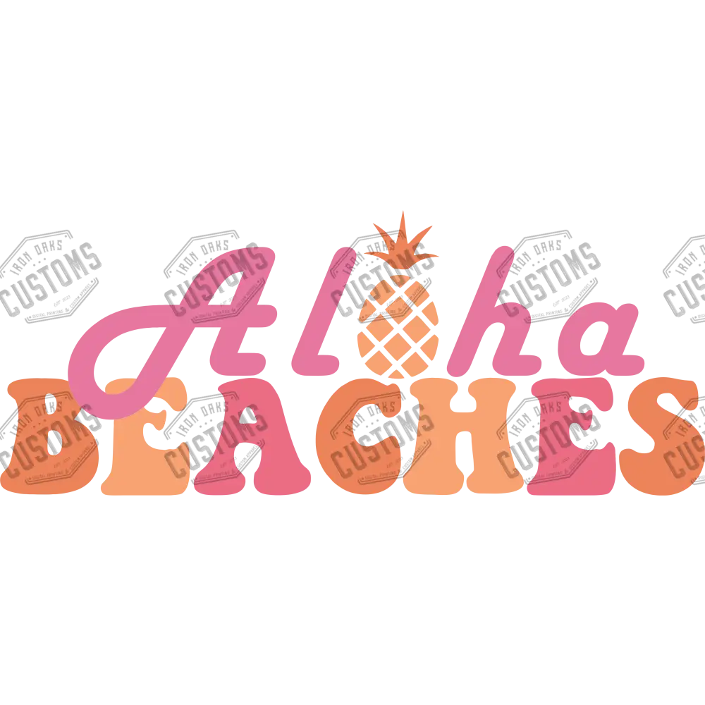 Aloha Beaches Ready To Press Dtf