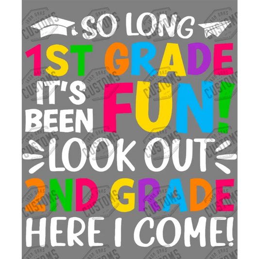 So Long 1St Grade Ready To Press Dtf